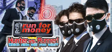 run for money Hunter vs. Runner! Which side will you win!?