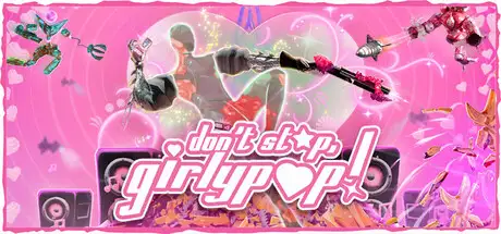Don't Stop, Girlypop!