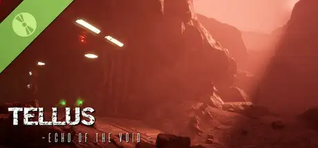 Tellus: Echo of the Void Demo
