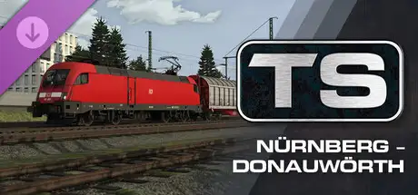Train Simulator: Nürnberg – Donauwörth Add-On