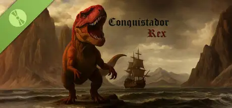 Conquistador Rex Demo