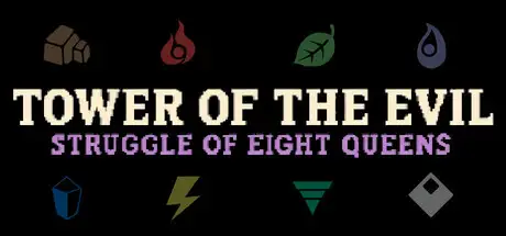 Tower of the Evil: Struggle of Eight Queens