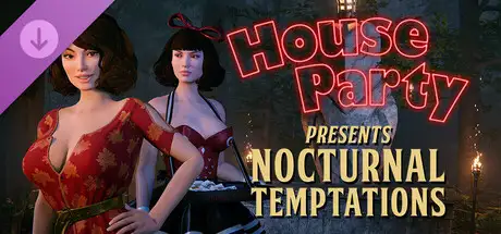 House Party - Nocturnal Temptations Expansion Pack