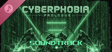 Cyberphobia: Prologue Soundtrack
