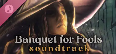 Banquet for Fools Soundtrack