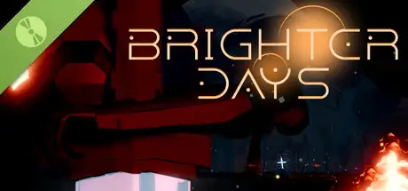 Brighter Days Demo