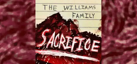 The Williams Family Sacrifice