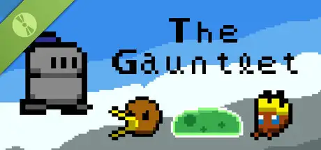 The Gauntlet Demo