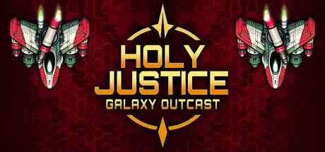 Holy Justice: Galaxy Outcast