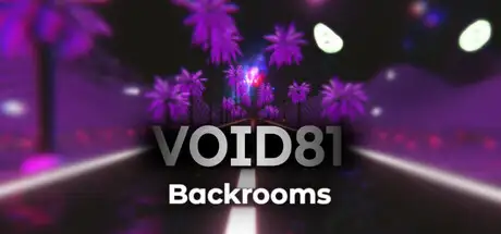 VOID81: The Backrooms