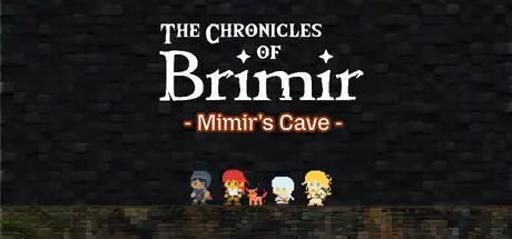Chronicle of Brimir: Mimir's Cave