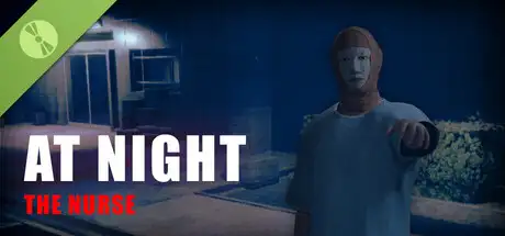 At Night: The Nurse Demo