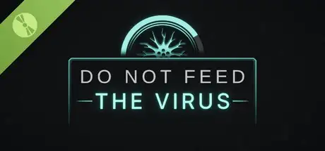 DO NOT FEED THE VIRUS - Incremental Demo