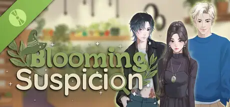 Blooming Suspicion Demo