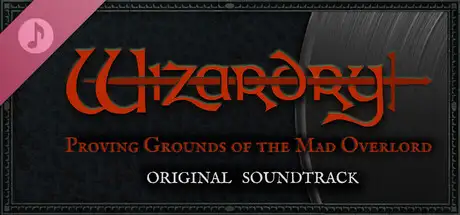 Wizardry: Proving Grounds of the Mad Overlord Original Soundtrack