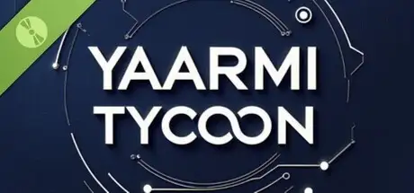 Yaarmi Tycoon Demo