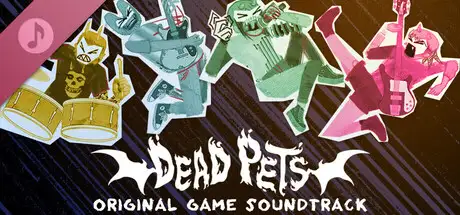 Dead Pets: A Punk Rock Slice of Life Sim - Soundtrack