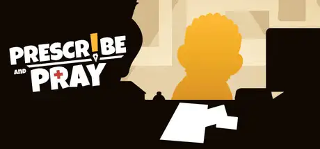 Prescribe and Pray