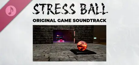 Stress Ball Soundtrack