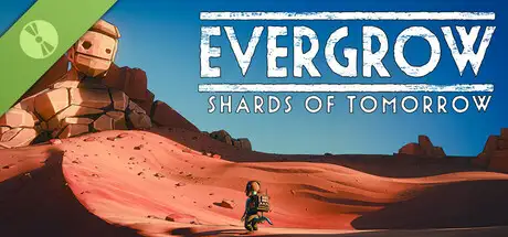 Evergrow: Shards of Tomorrow Demo