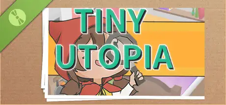 Tiny Utopia Demo