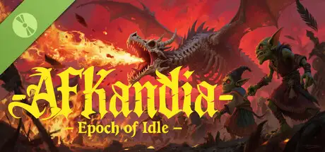 AFKandia - Epoch of Idle Demo