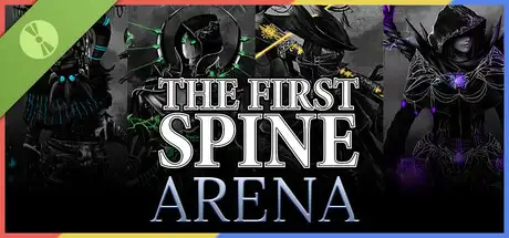 The First Spine - Arena Demo