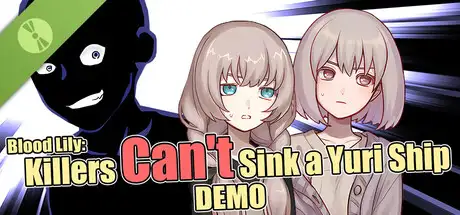 Blood Lily: Killers Can't Sink a Yuri Ship Demo