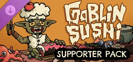 Goblin Sushi - Supporter Pack