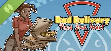 Bad Delivery: Pizza Your Heart Demo