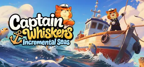 Captain Whiskers: Incremental Seas