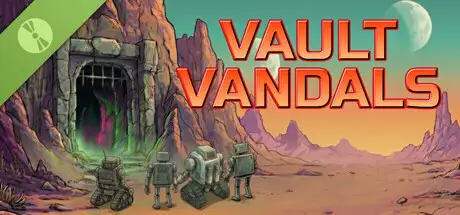 Vault Vandals Demo