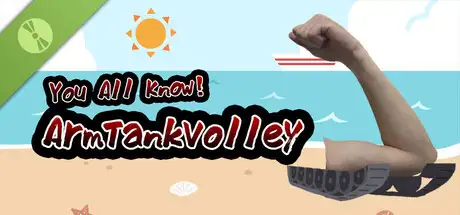 You All Know! Arm Tank Volley Demo