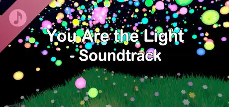You are the light – An Audiovisual VR Journey Soundtrack