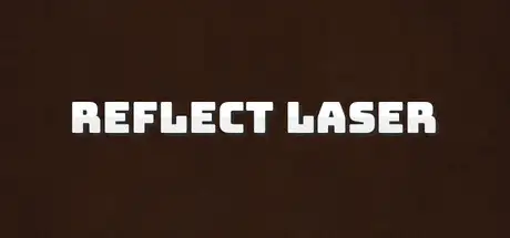 Reflect Laser - Light Reflection Puzzle -
