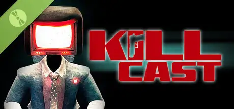 Kill Cast Demo