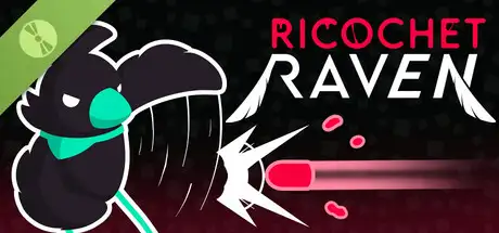 Ricochet Raven Demo