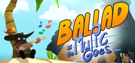 Ballad : As the Music Goes