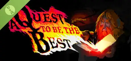 A Quest to Be the Best Demo