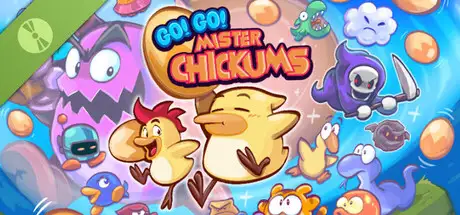 Go! Go! Mister Chickums Demo