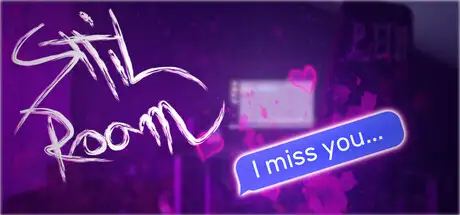 Still Room: I Miss You