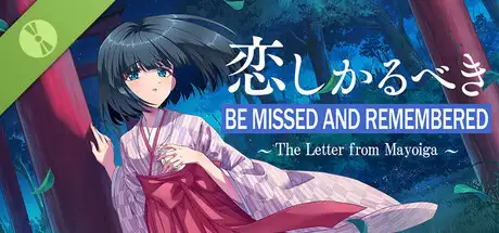 Be Missed and Remembered: The Letter from Mayoiga Demo