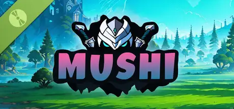 Mushi Demo