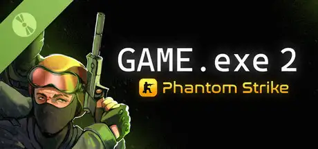  GAME.exe 2 - Phantom Strike (Demo)