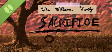 The Williams Family Sacrifice Demo