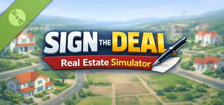 SIGN THE DEAL: Real Estate Simulator Demo