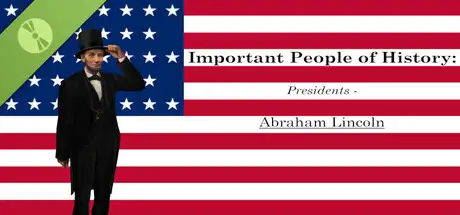 Important People of History: Presidents - Abraham Lincoln Demo