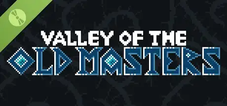 Valley of the Old Masters Demo