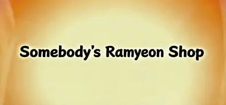 Somebody's Ramyeon Shop