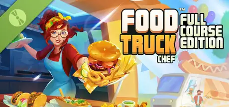 Food Truck Chef - Full Course Edition Demo